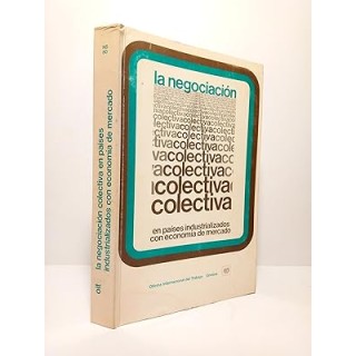 Las Negociaciones colectivas en países industrializados con economía de mercado